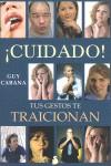 CUIDADO TUS GESTOS TE TRAICIONAN | 9788478085606 | CABANA, GUY | Librería Castillón - Comprar libros online Aragón, Barbastro