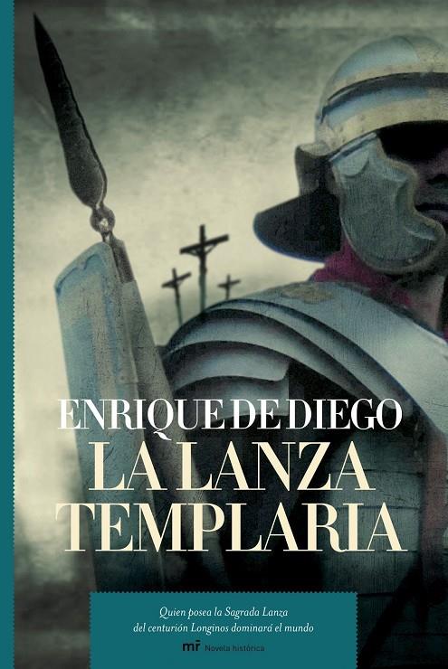 LANZA TEMPLARIA, LA | 9788427032989 | DE DIEGO, ENRIQUE | Librería Castillón - Comprar libros online Aragón, Barbastro