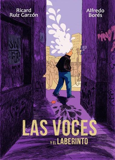 Las voces y el laberinto | 9788494506383 | Ricard Ruiz Garzón Alfredo Borés | Librería Castillón - Comprar libros online Aragón, Barbastro