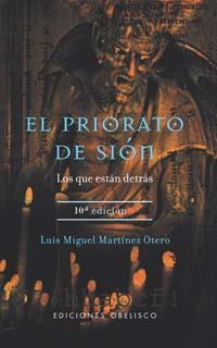 PRIORATO DE SION, EL. LOS QUE ESTAN DETRAS | 9788497770934 | MARTINEZ OTERO, LUIS MIGUEL | Librería Castillón - Comprar libros online Aragón, Barbastro