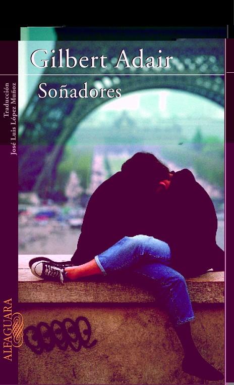 SOÑADORES | 9788420401232 | ADAIR, GILBERT | Librería Castillón - Comprar libros online Aragón, Barbastro