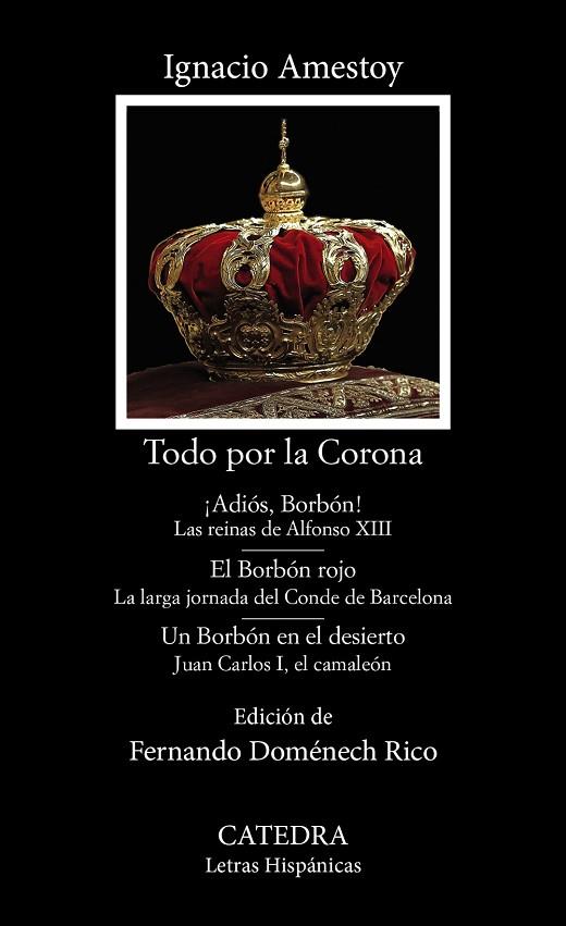 Todo por la Corona | 9788437647777 | Amestoy, Ignacio | Librería Castillón - Comprar libros online Aragón, Barbastro