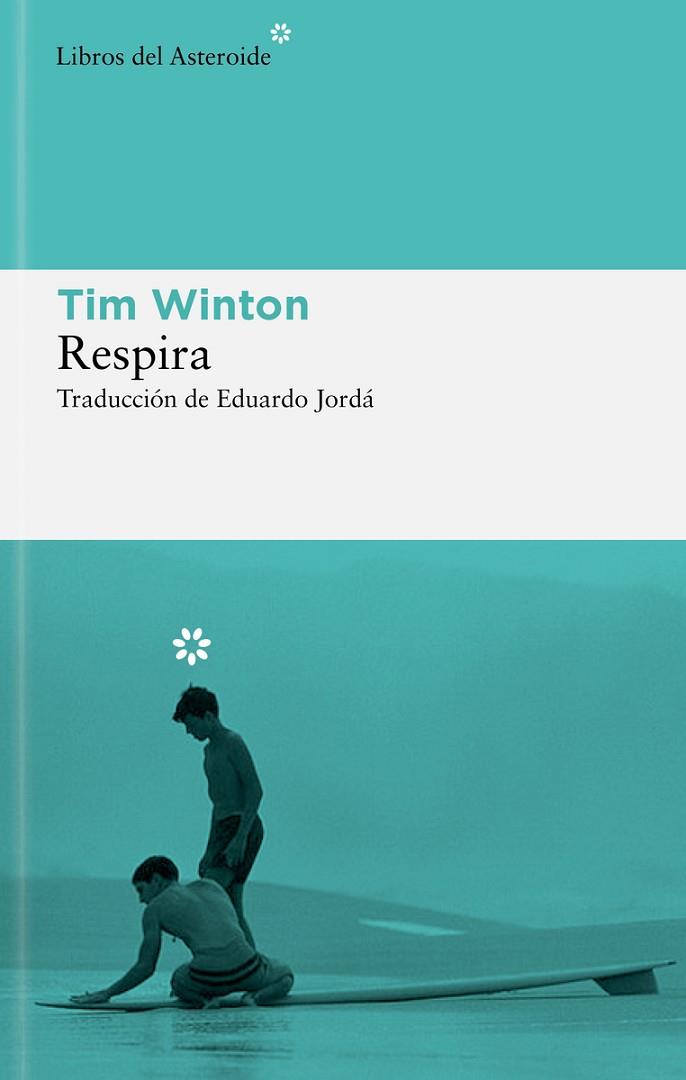 Respira | 9788419089908 | Winton, Tim | Librería Castillón - Comprar libros online Aragón, Barbastro