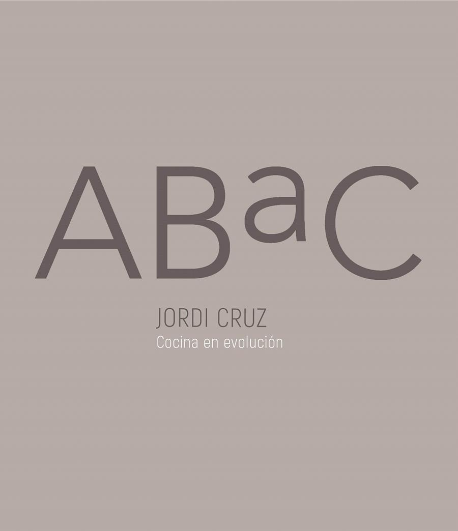 ABaC (edición bilingüe) | 9788416895847 | Jordi Cruz | Librería Castillón - Comprar libros online Aragón, Barbastro