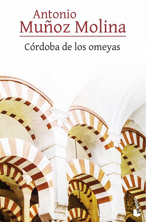 Córdoba de los omeyas | 9788432232091 | Muñoz Molina, Antonio | Librería Castillón - Comprar libros online Aragón, Barbastro