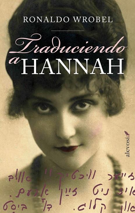 TRADUCIENDO A HANNAH | 9788415608172 | WROBEL, RONALDO | Librería Castillón - Comprar libros online Aragón, Barbastro