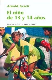 NIÑO DE 13 Y 14 AÑOS, EL | 9788449308901 | GESELL, ARNOLD | Librería Castillón - Comprar libros online Aragón, Barbastro