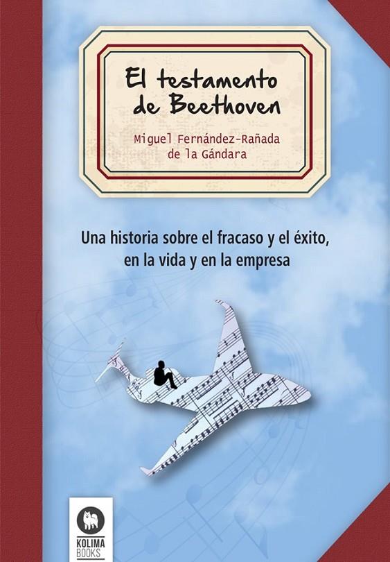 El testamento de Beethoven | 9788416364138 | Fernández-Dañada de la Gándara, Miguel | Librería Castillón - Comprar libros online Aragón, Barbastro