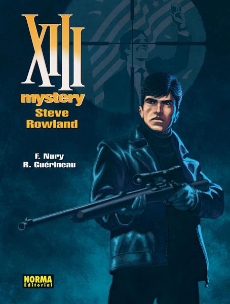 XIII MYSTERY 5. STEVE ROWLAND | 9788467913378 | Nury, Fabien; Guérineau, R. | Librería Castillón - Comprar libros online Aragón, Barbastro