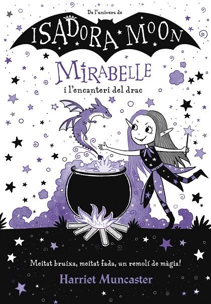 Mirabelle i l´encanteri del drac (Mirabelle) | 9788420452999 | Muncaster, Harriet | Librería Castillón - Comprar libros online Aragón, Barbastro