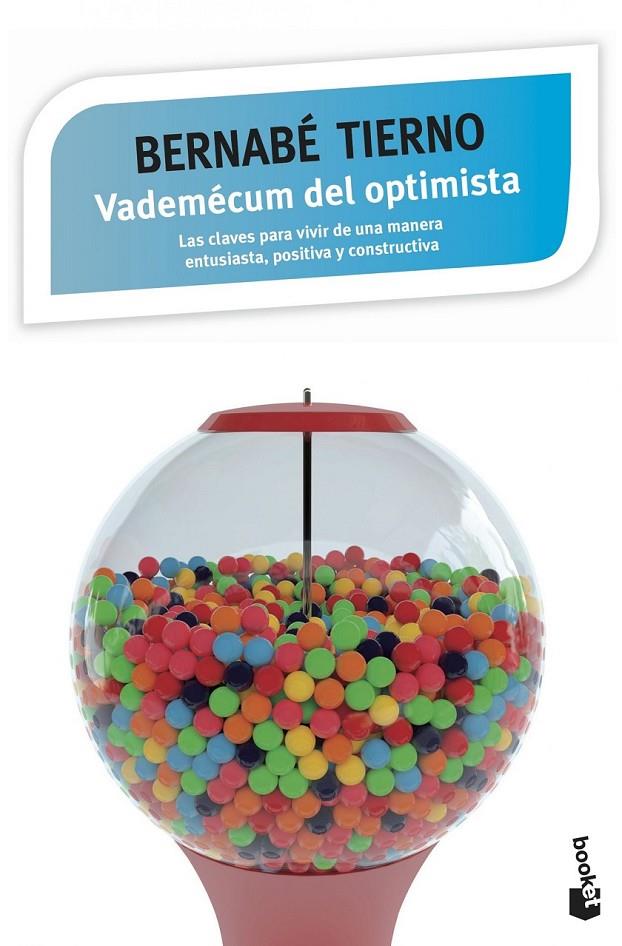 Vademécum del optimista | 9788499984957 | Bernabé Tierno | Librería Castillón - Comprar libros online Aragón, Barbastro