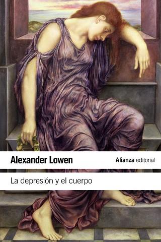 La depresión y el cuerpo | 9788420611617 | Lowen, Alexander | Librería Castillón - Comprar libros online Aragón, Barbastro