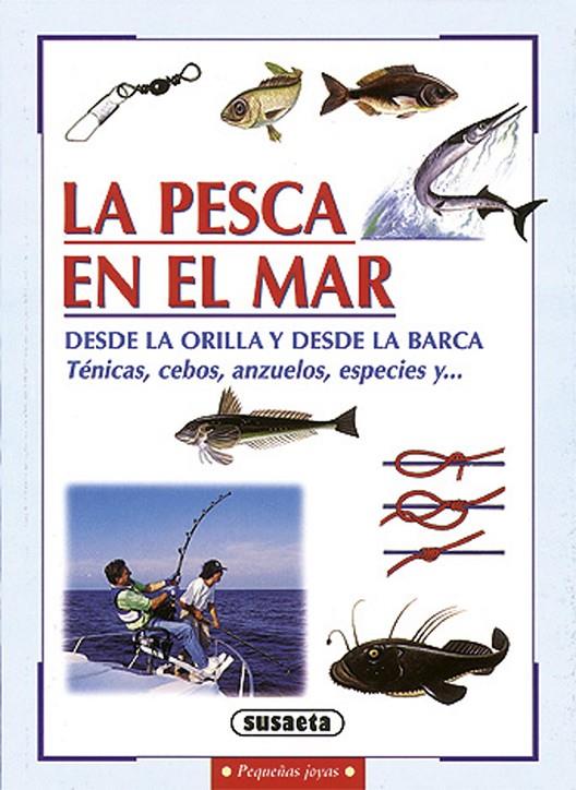 PESCA EN EL MAR, LA | 9788430595730 | VARIS | Librería Castillón - Comprar libros online Aragón, Barbastro