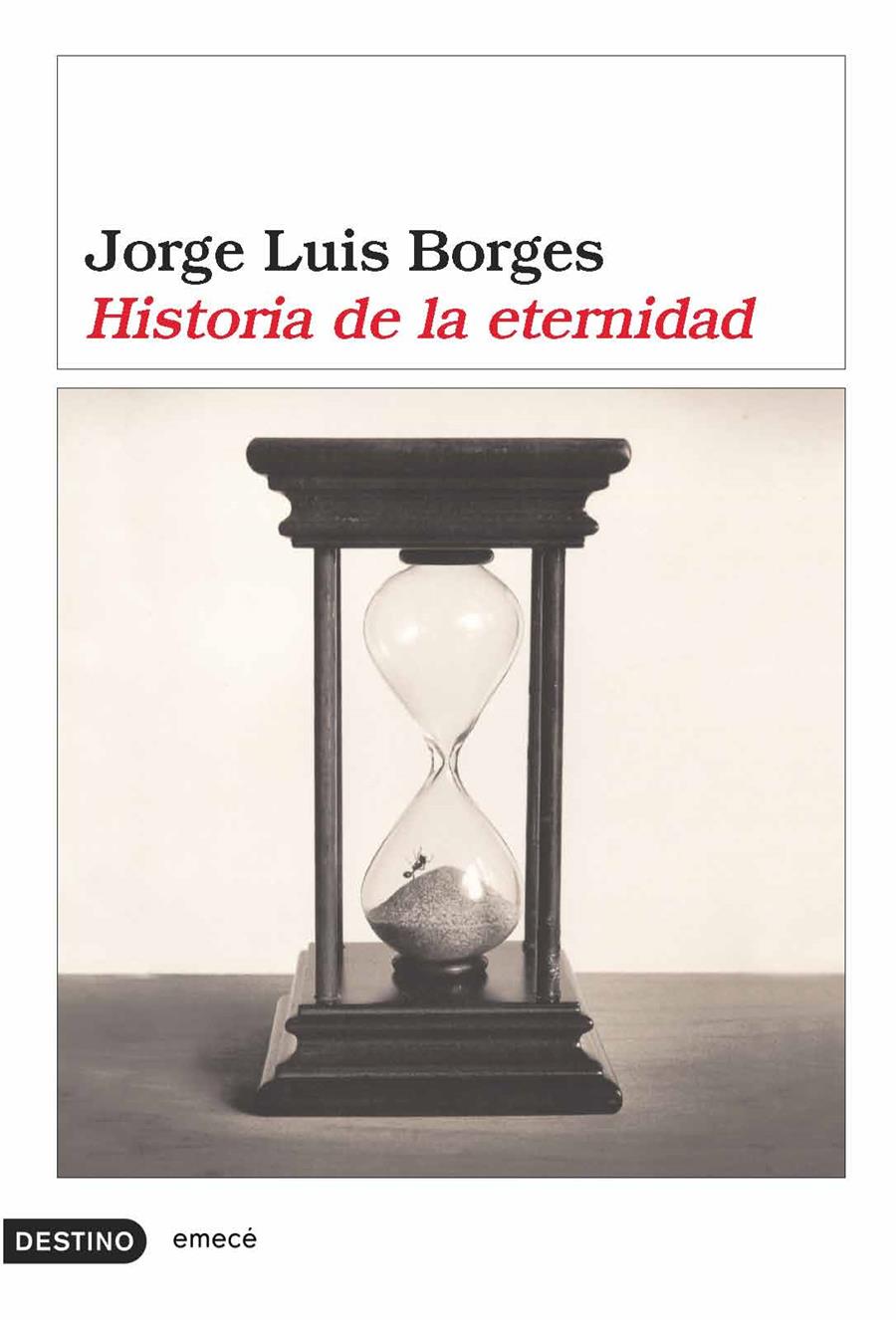 HISTORIA DE LA ETERNIDAD | 9788423339136 | BORGES, JORGE LUIS | Librería Castillón - Comprar libros online Aragón, Barbastro