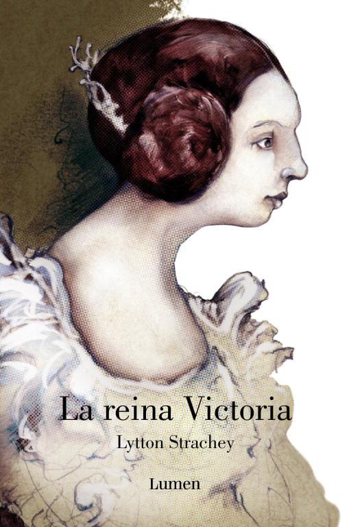 REINA VICTORIA, LA | 9788426416827 | STRACHEY, LYTTON | Librería Castillón - Comprar libros online Aragón, Barbastro