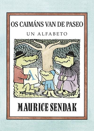 Lluvia de cocodrilos. Un alfabeto | 9788484642985 | Sendak, Maurice | Librería Castillón - Comprar libros online Aragón, Barbastro