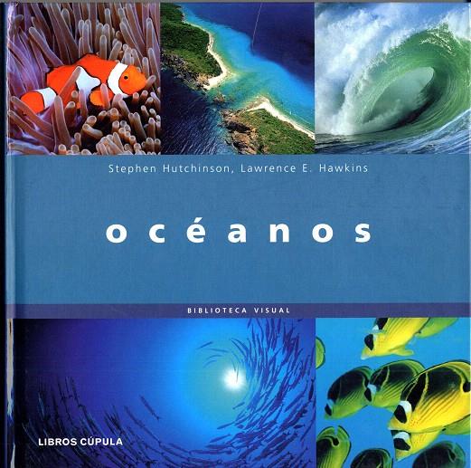 OCEANOS | 9788448047047 | HUTCHINSON, STEPHEN; HAWKINS, LAWRENCE E. | Librería Castillón - Comprar libros online Aragón, Barbastro