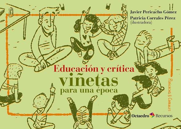 Educación y crítica : viñetas para una época | 9788499219998 | Pericacho Gómez, Javier | Librería Castillón - Comprar libros online Aragón, Barbastro