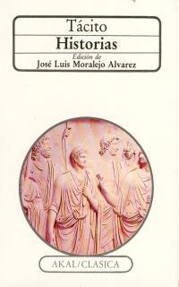 HISTORIAS (TACITO) | 9788476004531 | TACITO, CAYO CORNELIO | Librería Castillón - Comprar libros online Aragón, Barbastro