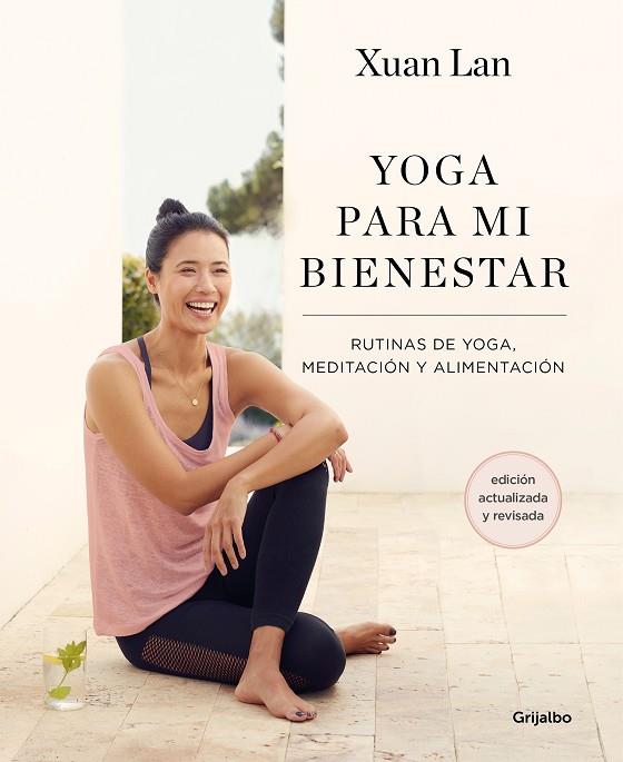 Yoga para mi bienestar (edición actualizada) | 9788418055386 | Xuan Lan | Librería Castillón - Comprar libros online Aragón, Barbastro