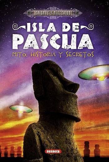 Isla de Pascua. Mito, historia y secretos | 9788467718027 | Di Martino, Giulio | Librería Castillón - Comprar libros online Aragón, Barbastro