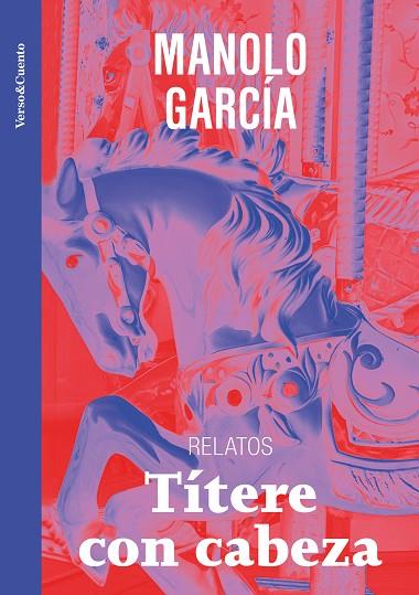 Títere con cabeza | 9788403523265 | García, Manolo | Librería Castillón - Comprar libros online Aragón, Barbastro