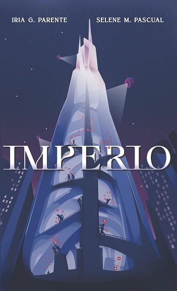 Imperio | 9788419621009 | G. Parente, Iria ; M. Pascual, Selene | Librería Castillón - Comprar libros online Aragón, Barbastro