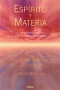 ESPIRITU Y MATERIA | 9788466609487 | HARVEY, ANDREW Y MATOUSEK, MARK | Librería Castillón - Comprar libros online Aragón, Barbastro