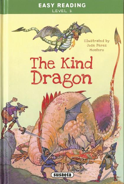 The Kind Dragon | 9788467776447 | Ediciones, Susaeta | Librería Castillón - Comprar libros online Aragón, Barbastro