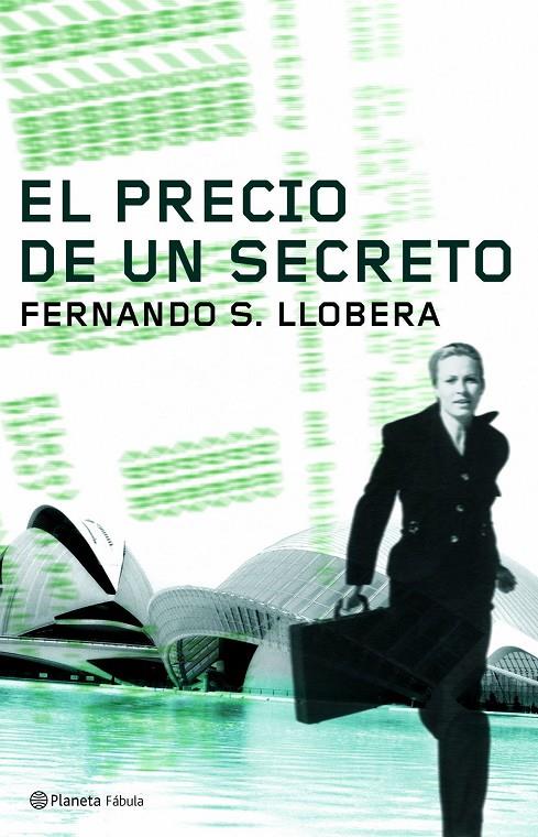 PRECIO DE UN SECRETO, EL | 9788408066729 | LLOBERA, FERNANDO | Librería Castillón - Comprar libros online Aragón, Barbastro
