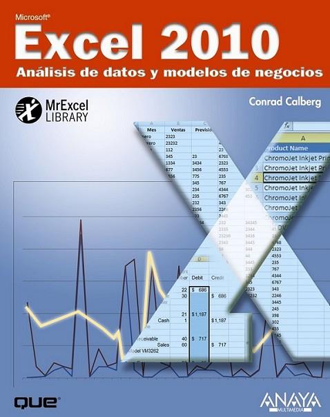 EXCEL 2010 : ANÁLISIS DE DATOS Y MODELOS DE NEGOCIO | 9788441528451 | CARLBERG, CONRAD | Librería Castillón - Comprar libros online Aragón, Barbastro