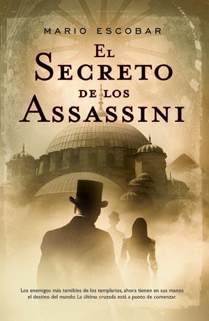 SECRETO DE LOS ASSASSINI, EL | 9788498004045 | ESCOBAR, MARIO | Librería Castillón - Comprar libros online Aragón, Barbastro