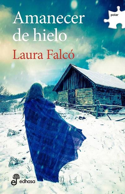 AMANECER DE HIELO | 9788435011266 | FALCO LARA, LAURA | Librería Castillón - Comprar libros online Aragón, Barbastro