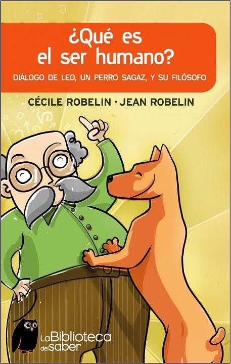 QUE ES EL SER HUMANO ? | 9788497543293 | ROBELIN, CECILE; ROBELIN, JEAN | Librería Castillón - Comprar libros online Aragón, Barbastro
