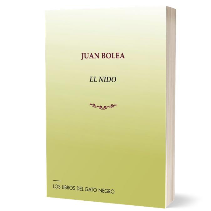 EL NIDO | 9788412890129 | BOLEA, JUAN | Librería Castillón - Comprar libros online Aragón, Barbastro