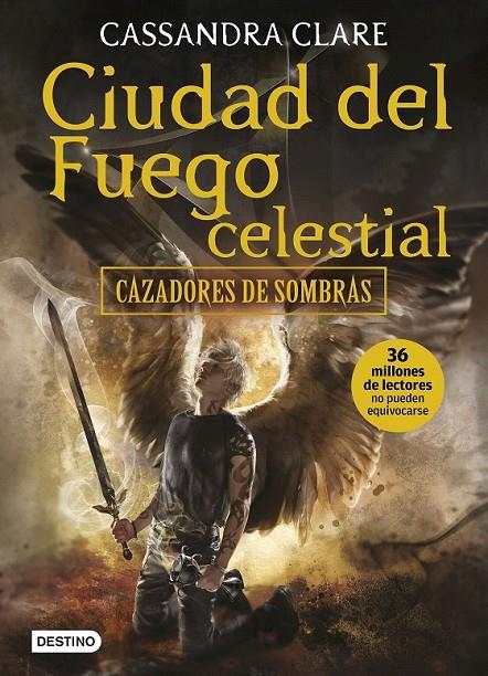 Ciudad del fuego celestial : Cazadores de sombras 6 | 9788408170051 | Cassandra Clare | Librería Castillón - Comprar libros online Aragón, Barbastro