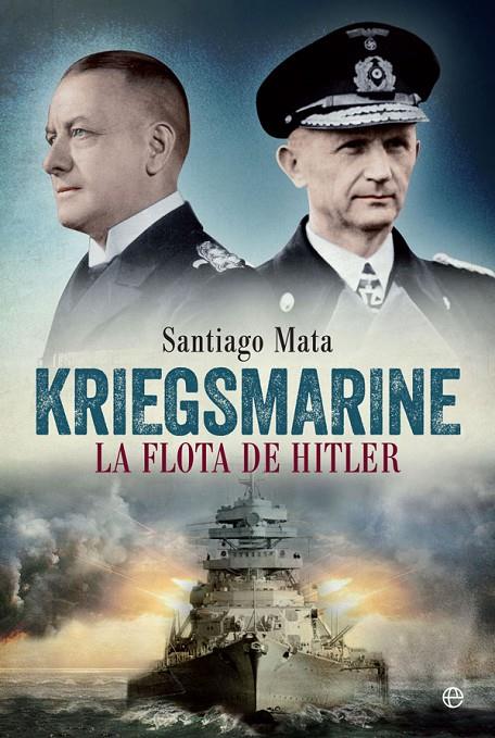 Kriegsmarine | 9788490609125 | Mata, Santiago | Librería Castillón - Comprar libros online Aragón, Barbastro