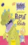 REPTAR AL RESCATE (RUG) | 9788440692764 | PIERRE, STEPHANIE ST. | Librería Castillón - Comprar libros online Aragón, Barbastro