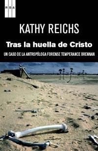 TRAS LA HUELLA DE CRISTO | 9788490060889 | REICHS, KATHY | Librería Castillón - Comprar libros online Aragón, Barbastro