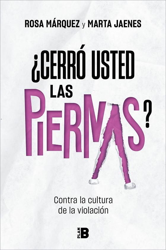 ¿Cerró usted las piernas? | 9788417809799 | Marta Jaenes Rosa Márquez | Librería Castillón - Comprar libros online Aragón, Barbastro