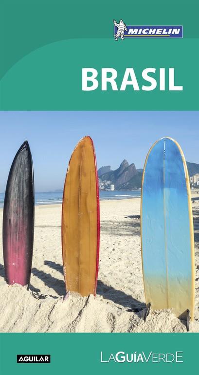 Brasil (La Guía verde 2018) | 9788403517882 | Michelin | Librería Castillón - Comprar libros online Aragón, Barbastro