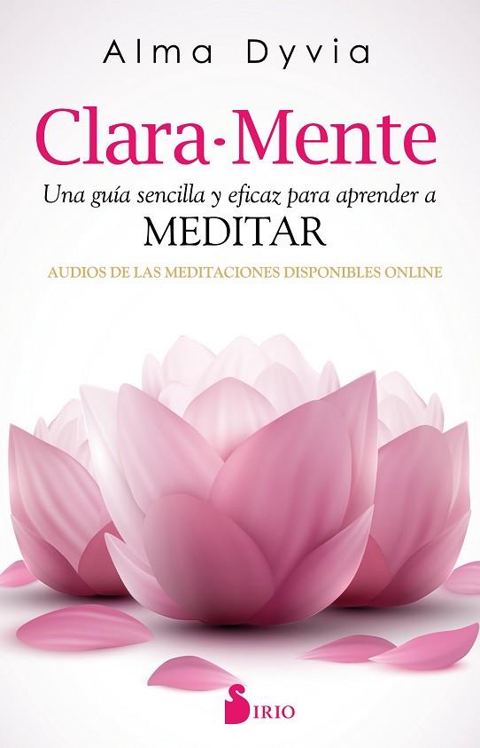 CLARA MENTE | 9788416579068 | DYVIA,ALMA | Librería Castillón - Comprar libros online Aragón, Barbastro