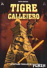 TIGRE CALLEJERO I UN EXTRAÑO THRILLER DE VENGANZA | 9788494543593 | MONTANA,ERTITO | Librería Castillón - Comprar libros online Aragón, Barbastro