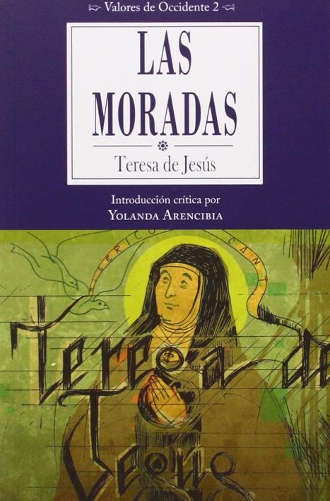 MORADAS,LAS | 9788416128372 | SANTA TERESA DE JESUS | Librería Castillón - Comprar libros online Aragón, Barbastro