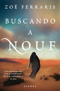 BUSCANDO A NOUF | 9788498678116 | FERRARIS, ZÖE | Librería Castillón - Comprar libros online Aragón, Barbastro