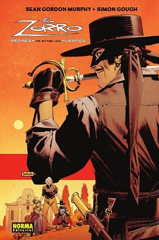 EL ZORRO. REGRESA DE ENTRE LOS MUERTOS | 9788467972214 | MURPHY GORDON, SEAN / GOUGH, SIMON | Librería Castillón - Comprar libros online Aragón, Barbastro