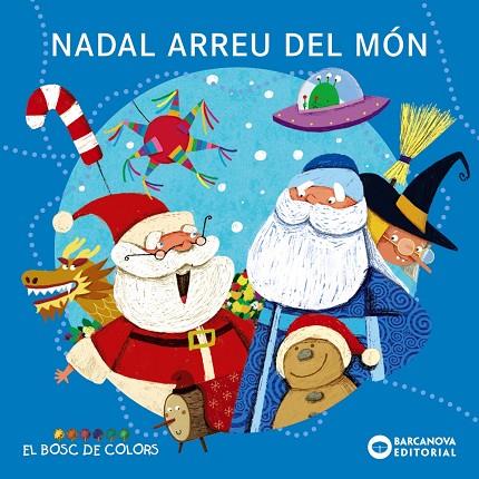 Nadal arreu del món | 9788448953805 | Baldó, Estel / Gil, Rosa / Soliva, Maria | Librería Castillón - Comprar libros online Aragón, Barbastro