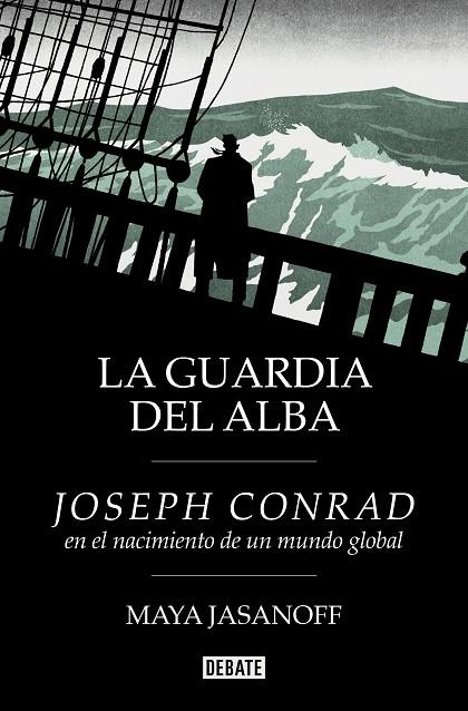 La guardia del alba | 9788410214231 | Jasanoff, Maya | Librería Castillón - Comprar libros online Aragón, Barbastro