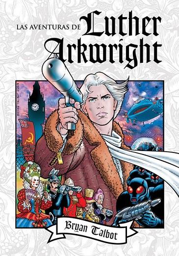 Las aventuras de Luther Arkwright | 9788416251490 | Talbot, Bryan | Librería Castillón - Comprar libros online Aragón, Barbastro