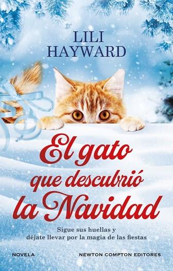 El gato que descubrió la navidad | 9788410080621 | Hayward, Lili | Librería Castillón - Comprar libros online Aragón, Barbastro